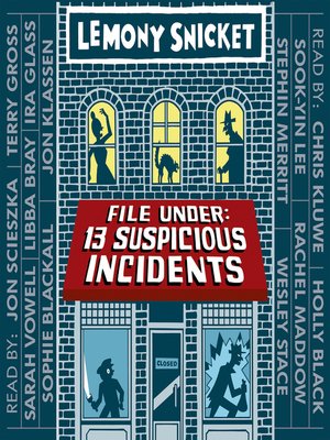 cover image of File Under: 13 Suspicious Incidents